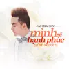 Cao Thái Sơn - Mình Sẽ Hạnh Phúc Giống Người Ta - Single